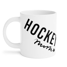 Load image into Gallery viewer, Hockey mug mom, Hockey mom, mug for mom Ceramic Mugs (11oz\15oz\20oz)
