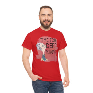 Printswear Personalized T shirt, Depp thinking, time for Depp thinking, Birthday gift, friend gift, depp fan,Unisex Heavy Cotton Tee