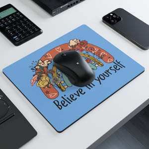 Printswear Mouse Pad gift idea, believe in yourself mouse pad, birthday gift idea, teacher gift Rectangular Mouse Pad