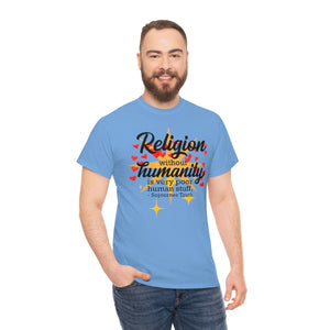 Printswear Religion shirt, gift shirt, Church shirt, humanity shirt Unisex Heavy Cotton Tee
