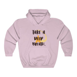 TAKE A DEEP BREATH Unisex Heavy Blend™ Hooded Sweatshirt