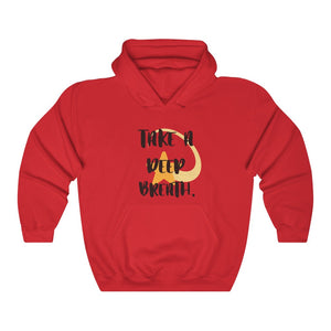 TAKE A DEEP BREATH Unisex Heavy Blend™ Hooded Sweatshirt