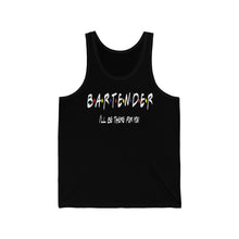 Load image into Gallery viewer, BARTENDER for you Unisex Jersey Tank
