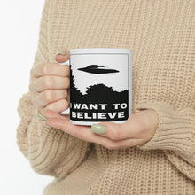Load image into Gallery viewer, I want to believe mug, birthday gift idea, friend gift idea Ceramic Mug 11oz
