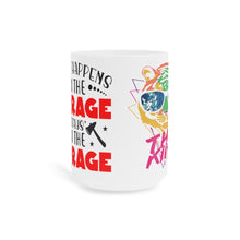 Load image into Gallery viewer, Printswear Mug what happen in the garage, Gift for dad fathers day Birthday Ceramic Mugs (11oz\15oz\20oz)
