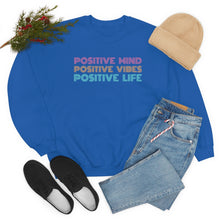 Load image into Gallery viewer, Positive mind, Positive vibes, Positive life Sweatshirt gift,Christmas gift Unisex Heavy Blend™ Crewneck Sweatshirt
