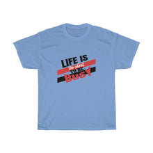 Load image into Gallery viewer, LIFE Unisex Heavy Cotton Tee
