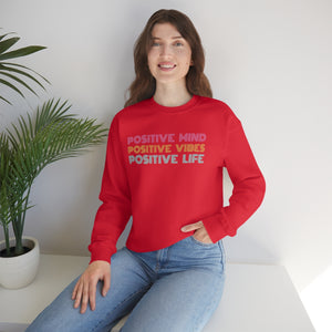 Positive mind, Positive vibes, Positive life Sweatshirt gift,Christmas gift Unisex Heavy Blend™ Crewneck Sweatshirt