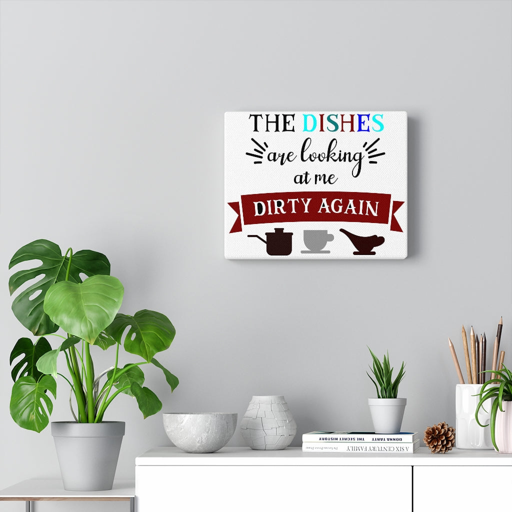 My Dishes Canvas Gallery Wraps