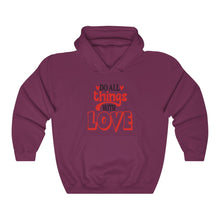 Load image into Gallery viewer, Love, Valentines gift, Do for love ,Unisex Heavy Blend™ Hooded Sweatshirt
