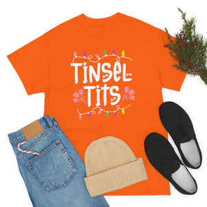 Tinsel tits shirt,Christmas shirt tits, tinsel tits shirts gift idea Unisex Heavy Cotton Tee