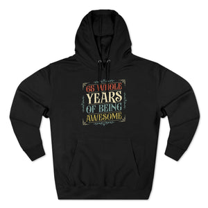 65 years birthday hoodie, gift 65 years anniversary, 65 years birthday party, 1958 years of awesome Unisex Premium Pullover Hoodie