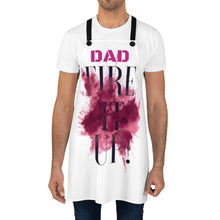 Load image into Gallery viewer, FIREITUPDAD Apron
