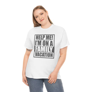 Printswear Family shirt, Vacation shirt, family Vacation shirt help me shirt Unisex Heavy Cotton Tee