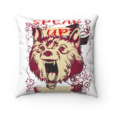 Load image into Gallery viewer, Speak up Spun Polyester Square Pillow Case
