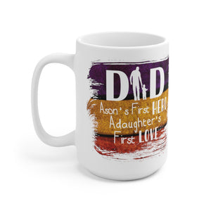 Fathers gift, Valentines gift for dad, Dad birthday gift, White ceramic Mug 15oz,11oz