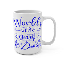 Load image into Gallery viewer, WorldBestDad 15oz Beautiful white Mug
