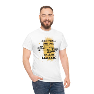 Printswear Classic car shirt, not old classic shirt, vintage car shirt, birthday gift for dad uncle grandpa Unisex Heavy Cotton Tee