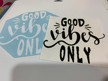 Load image into Gallery viewer, Outdoor Decals “GoodVibesOnly”
