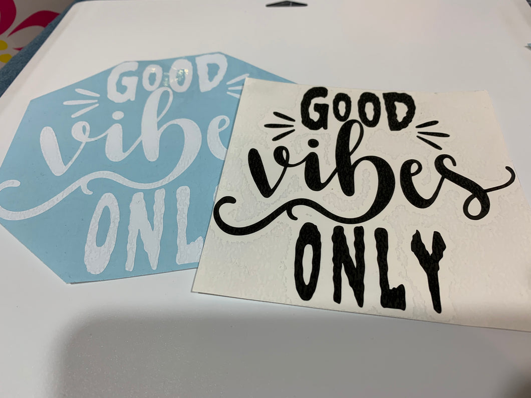 Outdoor Decals “GoodVibesOnly”