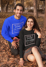 Load image into Gallery viewer, Don&#39;t Sweat, the small stuff, Friends gift, Birthday gift,Unisex Heavy Blend™ Crewneck Sweatshirt
